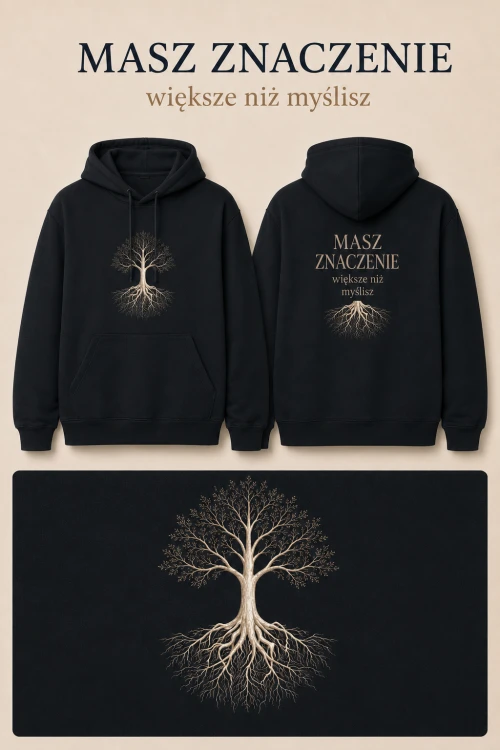 bluza masz znaczenie wieksze niz myslisz.png
