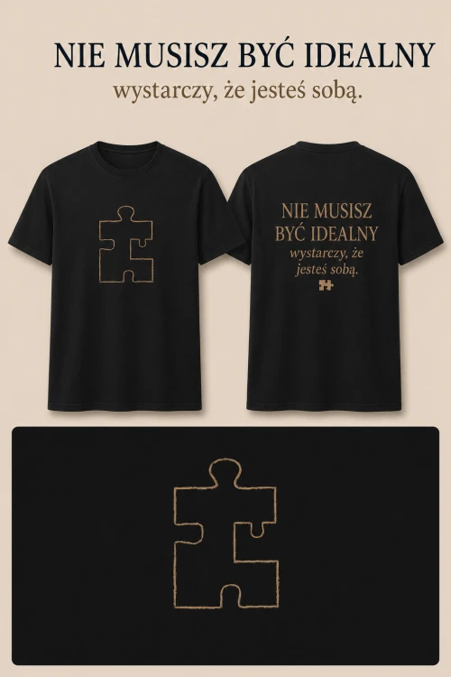 koszulka nie musisz byc idealny.png
